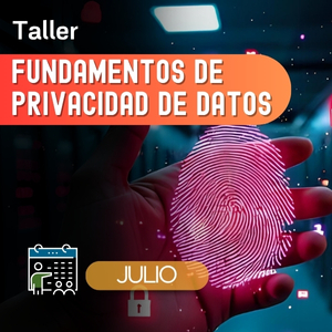 Taller Fundamentos de Privacidad de datos