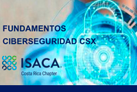Fundamentos de CiberSeguridad CSX - Curso ISACA Costa Rica Chapter 