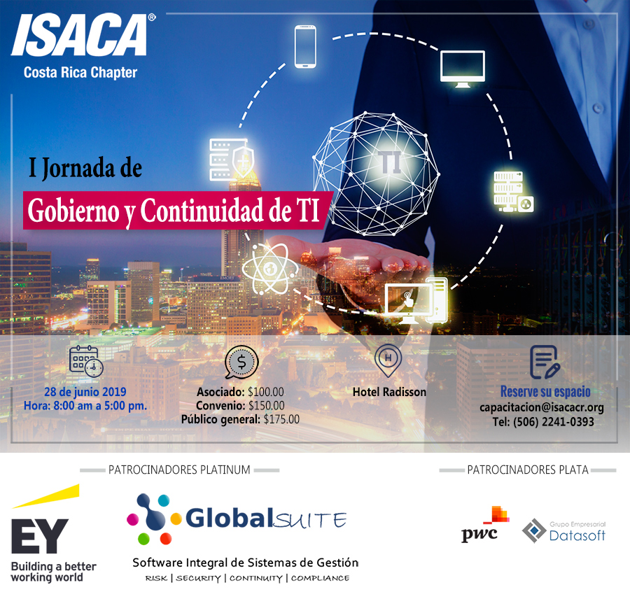 ISACA COSTA RICA CHAPTER -  I JORNADA DE GOBIERNO Y CONTINUIDAD DE TI